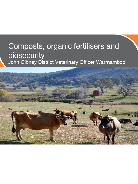 Compost organic fertilisers and biosecurity presentation thumbnail